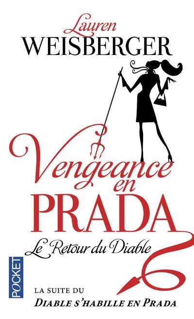 vengeance en prada film|Vengeance en Prada de Lauren Weisberger aux Editions du Fleuve.